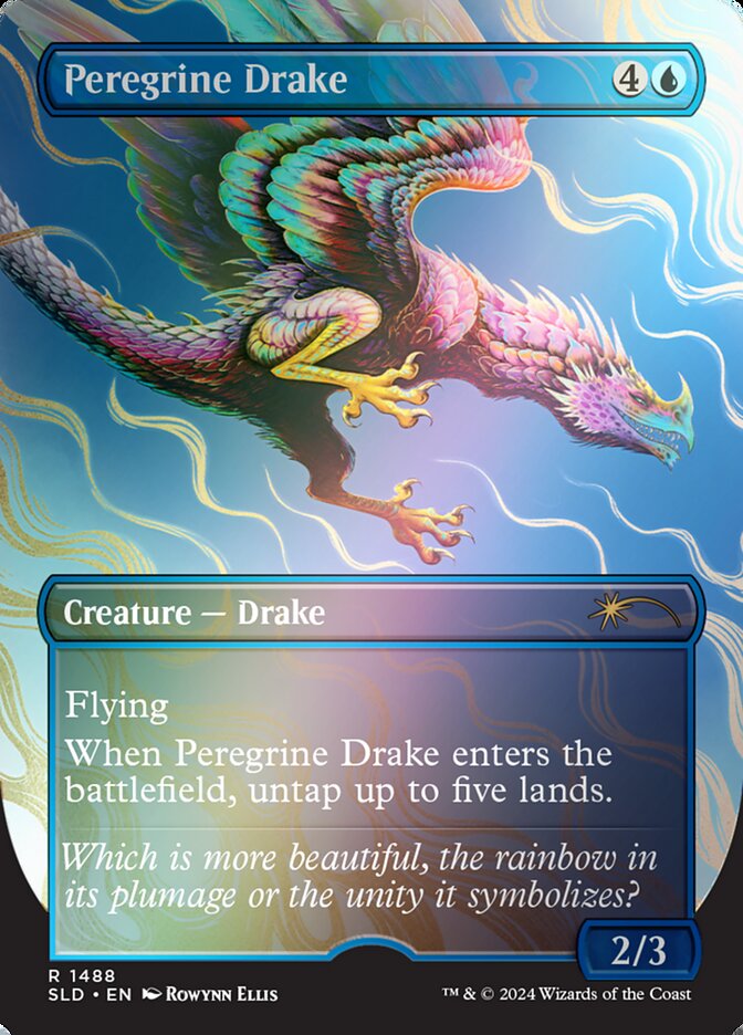 Peregrine Drake #1488* (RAINBOW FOIL)